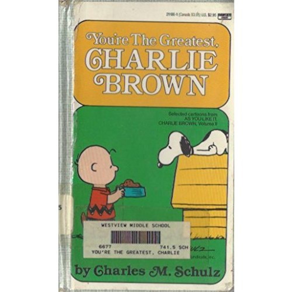 Youre The Greatest,Charlie Brown [Dec 12, 1985] Schulz, Charles M.